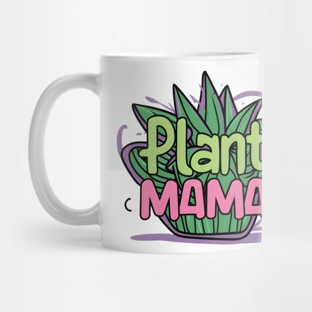 Plant Mama by Inktopolis